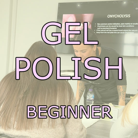 Beginner Gel Polish £200 - Secure Your Place Today
